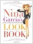 Nina Garcia's Look Book: What to Wear for Every Occasion