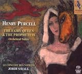 Purcell: Dioclesian, or The Prophetess, The Fairy Queen (Orchestral Suites) - Le Concert des Nations/Savall
