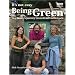 It's Not Easy Being Green: One Family's Journey Towards Eco-Friendly Living