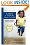 Raising a Sensory Smart Child: The Definitive Handbook for Helping Your Child with SensoryProcessing Issues