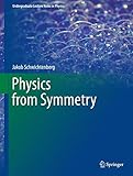 Physics from Symmetry (Undergraduate Lecture Notes in Physics)