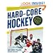 Hard Core Hockey: Essential Skills, Strategies, and Systems from the Sport's Top Coaches
