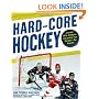 Hard Core Hockey: Essential Skills, Strategies, and Systems from the Sport's Top Coaches