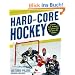 Hard-Core Hockey: Essential Skills, Strategies, and Systems from the Sport's Top Coaches
