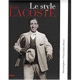 Le style Ren� Lacostepar Patricia Kapferer