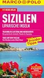 MARCO POLO Reisef�hrer Sizilien, Liparische Inseln: Liparische Inseln. Reisen mit Insider-Tipps. Mit Reiseatlas und Sprachf�hrer - Hans Bausenhardt