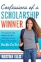 Confessions of a Scholarship Winner: How I Graduated College Debt Free and You Can Too