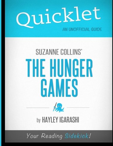 Quicklet - Suzanne Collins' The Hunger Games