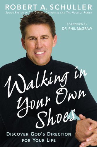 Walking in Your Own Shoes: Discover God's Direction for Your Life