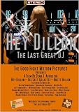 Hey Dillon - The Last Great DJ