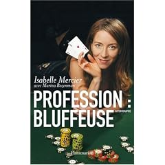 Profession : bluffeuse
