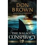 The Malacca Conspiracy ~ Don Brown
