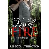 Kiss Of Fire (Imdalind Series)