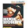 Men's Health Huge in a Hurry: Get Bigger, Stronger, and Leaner in Record Time with the New Science of Strength Training (Men's Health (Rodale))