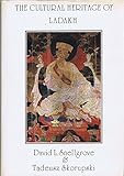 The cultural heritage of Ladakh
