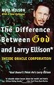 The Difference Between God and Larry Ellison: *God Doesn't Think He's Larry Ellison