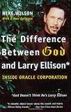 The Difference Between God and Larry Ellison: *God Doesn't Think He's Larry Ellison