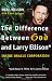 The Difference Between God and Larry Ellison: *God Doesn't Think He's Larry Ellison