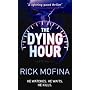The Dying Hour (MIRA)