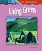 Living Green (Earth in Danger) by Helen Orme