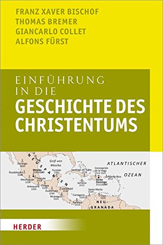 Einführung in die Geschichte des Christentums (German Edition)