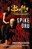 Spike and Dru: Pretty Maids All in a Row