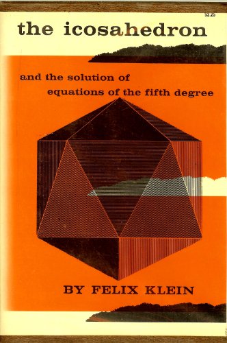 Lectures on the Icosahedron and the Solution of Equations of the Fifth Degree