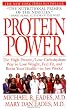 Protein Power: The High-Protein/Low-Carbohydrate Way to Lose Weight, Feel Fit, and Boost Your Health--in Just Weeks!