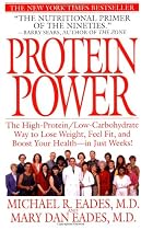 Protein Power: The High-Protein/Low-Carbohydrate Way to Lose Weight, Feel Fit, and Boost Your Health--in Just Weeks!