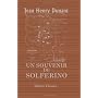 Un souvenir de Solferino de Jean Henry Dunant