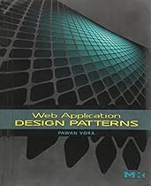Web Application Design Patterns (Interactive Technologies)