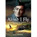 Alone I Fly: A Wellington Pilot's Desert War