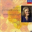 Joan Sutherland - Home Sweet Home