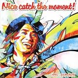 Nice catch the moment!(��������)(DVD�t)