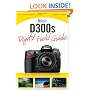 Nikon D300s Digital Field Guide