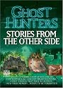 Ghost Hunters - Stories From The Other Side [DVD] [2007]