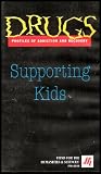 Drugs: Profiles of Addiction and Recovery - Supporting Kids