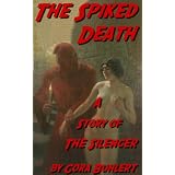 The Spiked Death (The Silencer)by Cora Buhlert