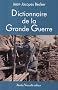 Dictionnaire de la Grande Guerre