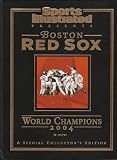 Boston Red Sox Sports Illustrated Hardcover Commemorative 2004 MLB World Series Champions (individually numbered) Limited Edition Hardback