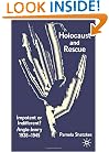 Holocaust and Rescue: Impotent or Indifferent? Anglo-Jewry 1938-1945