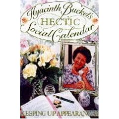 Hyacinth Bucket's Hectic Social Calendar