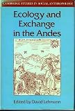 Ecology and exchange in the Andes