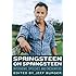 Springsteen on Springsteen: Interviews, Speeches, and Encounters (Musicians in Their Own Words)