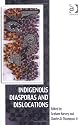 Indigenous Diasporas and Dislocations (Vitality of Indigenous Religions Series) (Vitality of Indigenous Religions Series)