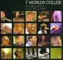 7 Words Collide: Live at the St. James