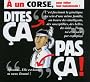 A un corse, pour �viter tout malentendu !