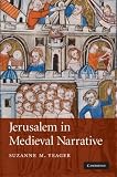 Jerusalem in Medieval Narrative
