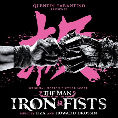 RZA And Howard Drossin-The Man With The Iron Fists Original Motion Picture Score-CD-FLAC-2012-FrB Download
