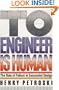 To Engineer Is Human: The Role of Failure in Successful Design